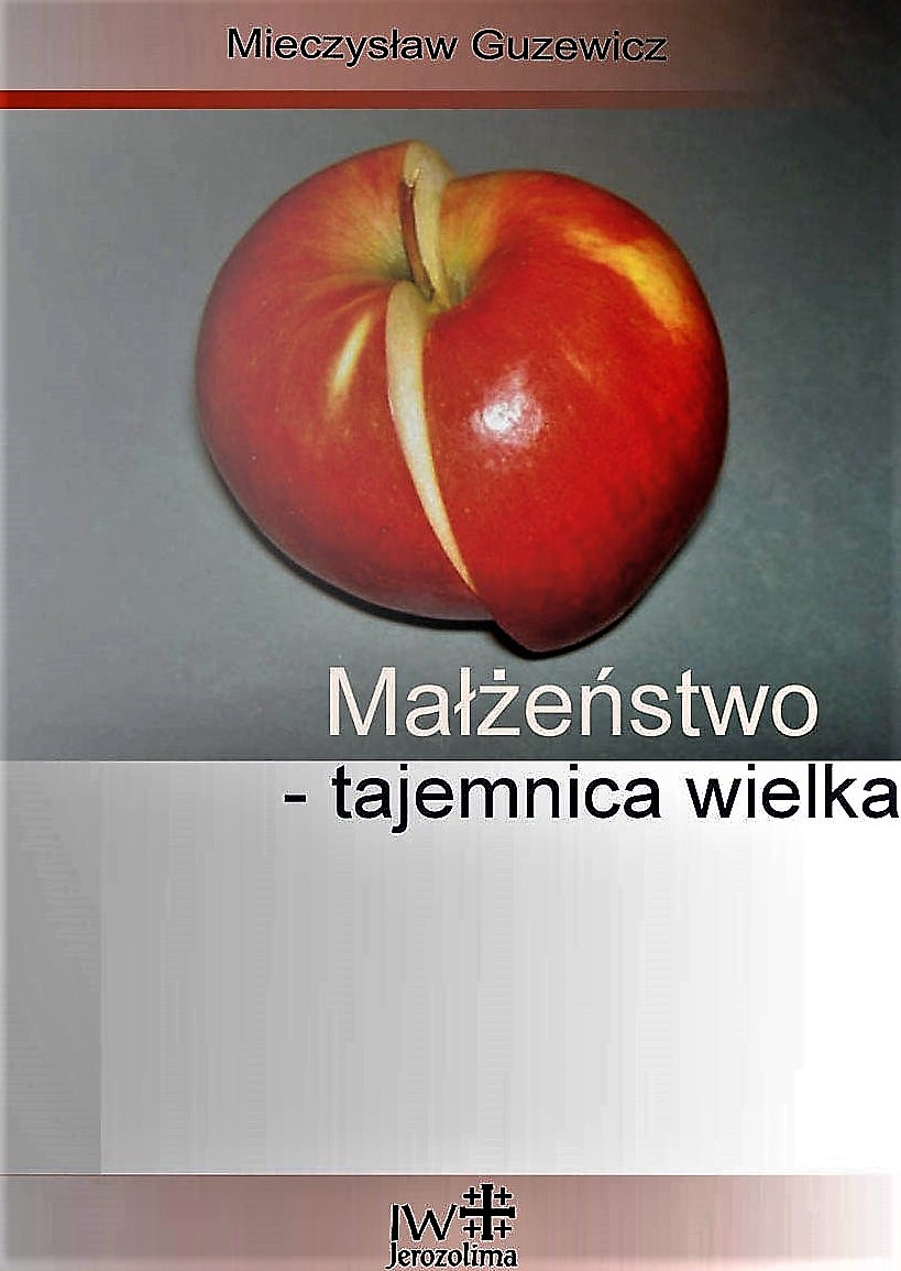 Małżeństwo - tajemnica wielka okładka