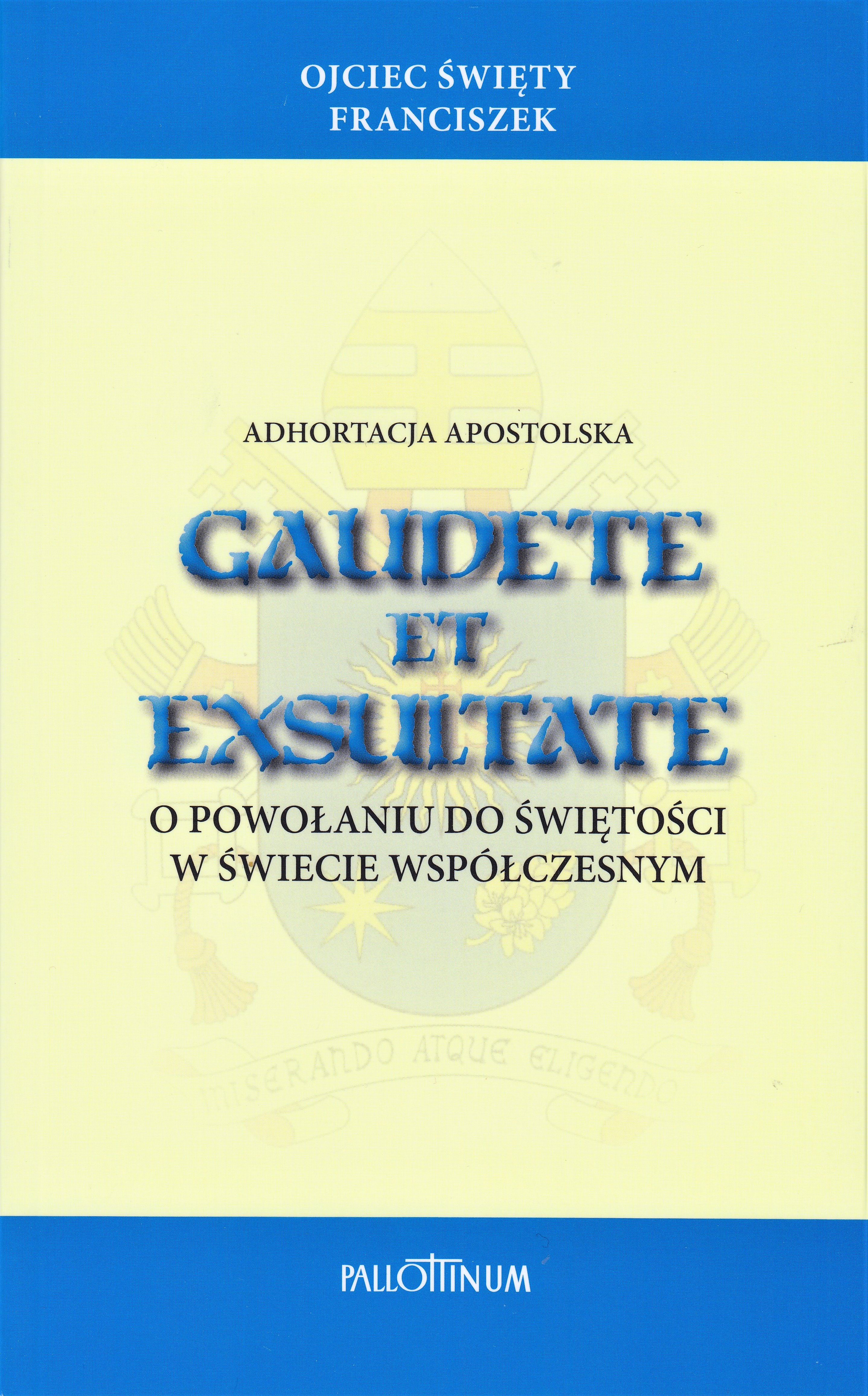 Adhortacja apostolska "Gaudete et exsultate" okładka