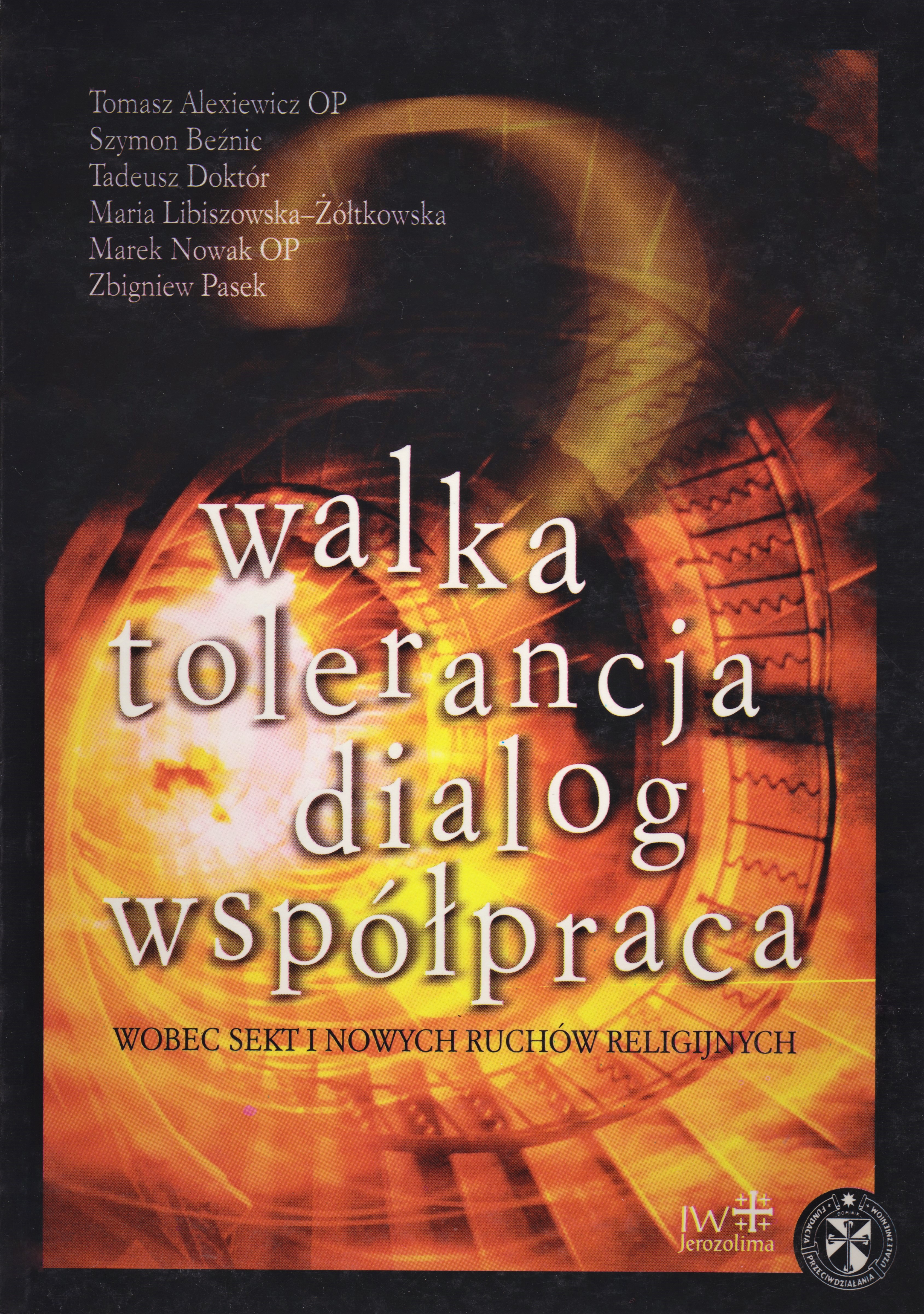 Walka, tolerancja, dialog. okładka